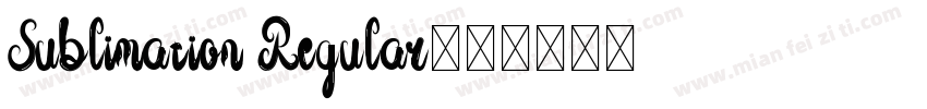 Sublimation Regular字体转换